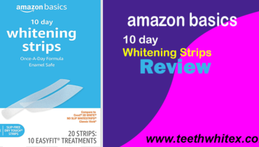 Amazon Basics 10 Day Teeth Whitening Strips Review – Easy, Effective, Affordable