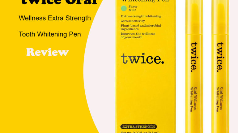 Twice Oral Wellness Extra Strength Tooth Whitening Pen Review: Say Goodbye to Stains